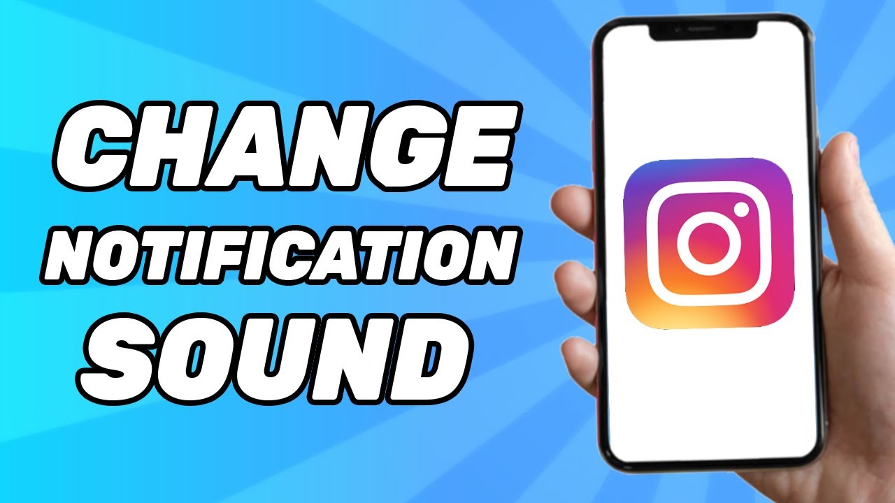 How to Change Instagram Notification Sound on iPhone (Tutorial)