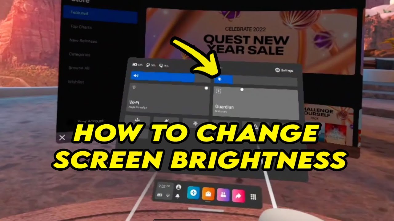 Oculus Quest 2 : How to Change the Brightness of the Headset Screen