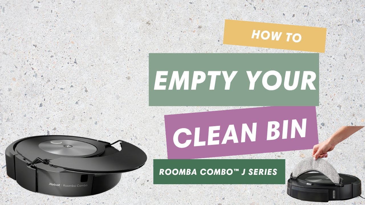 How to Empty Clean Bin Roomba Combo j Series