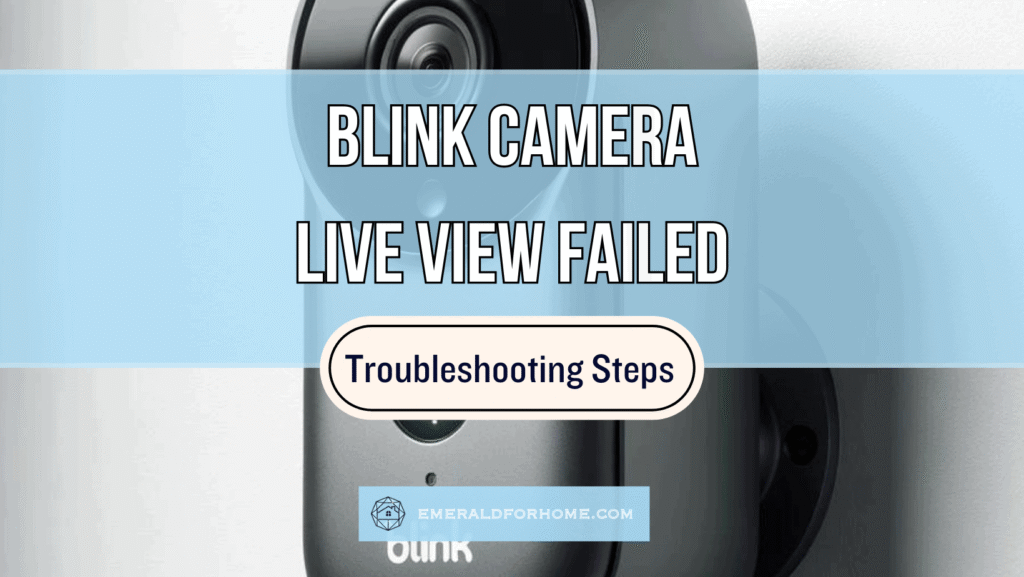 Blink Camera Live View Failed